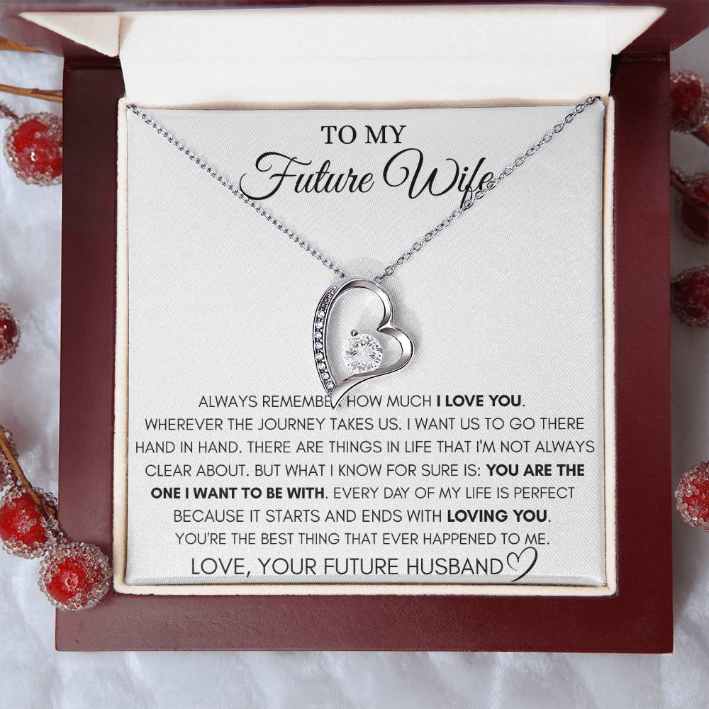 To My Future Wife - I Love You - Forever Love Necklace