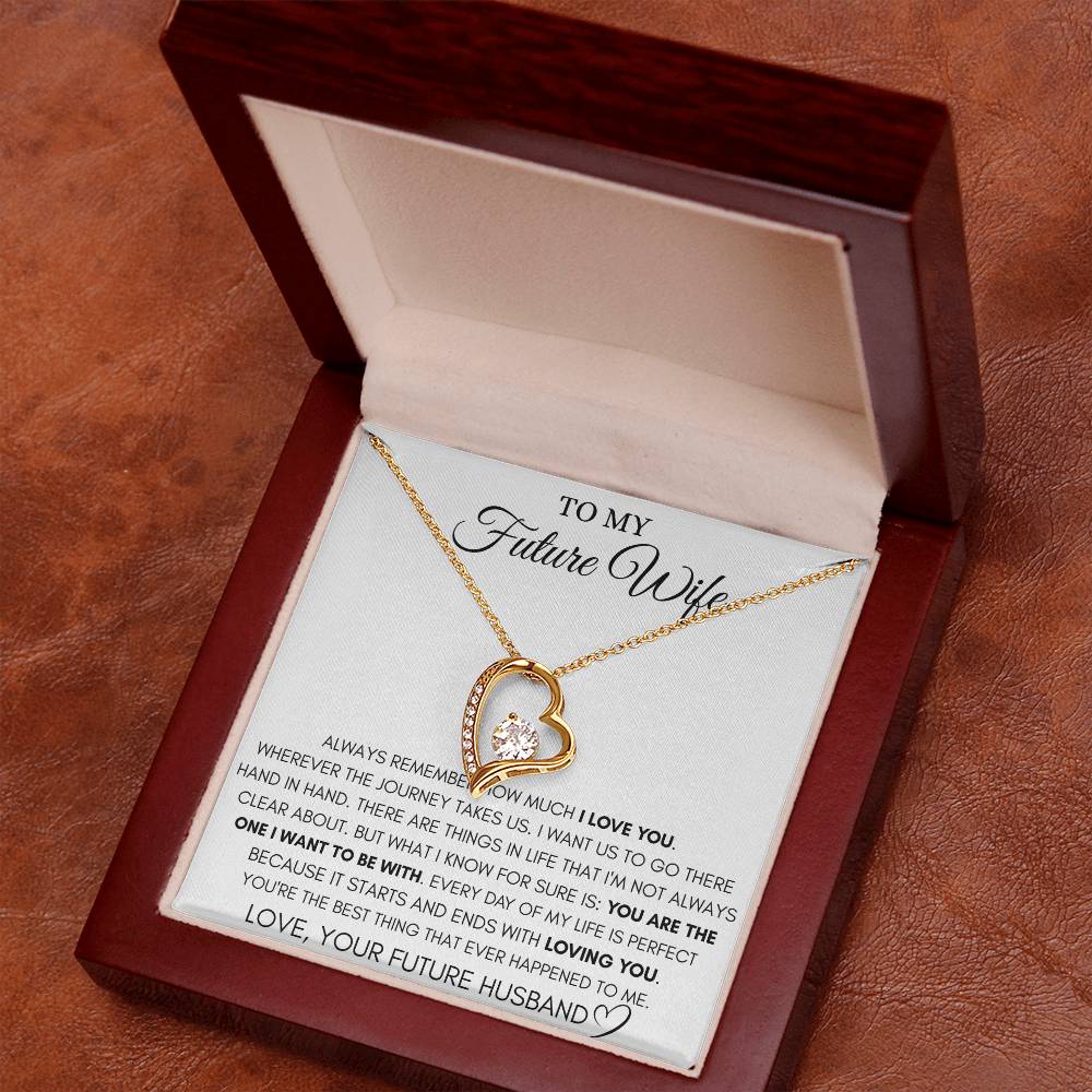 To My Future Wife - I Love You - Forever Love Necklace