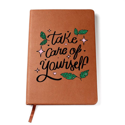 Take Care Of Yourself - Graphic Leather Journal