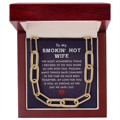 To My Smokin' Hot Wife - Paperclip Chain Necklace