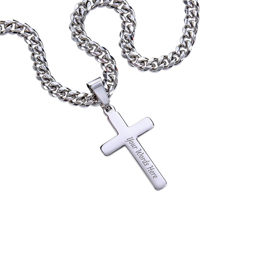 To My Son - Cuban Link Chain with Engraved Artisan Cross