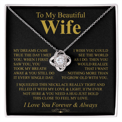 To My Beautiful Wife - Grow Old With You - Love Knot Necklace (Yellow & White Gold Variants)