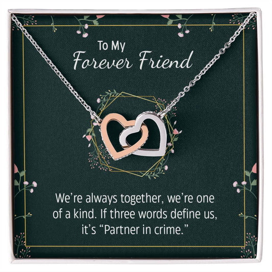 To My Forever Friend - Interlocking Hearts Necklace (Yellow & White Gold Variants)