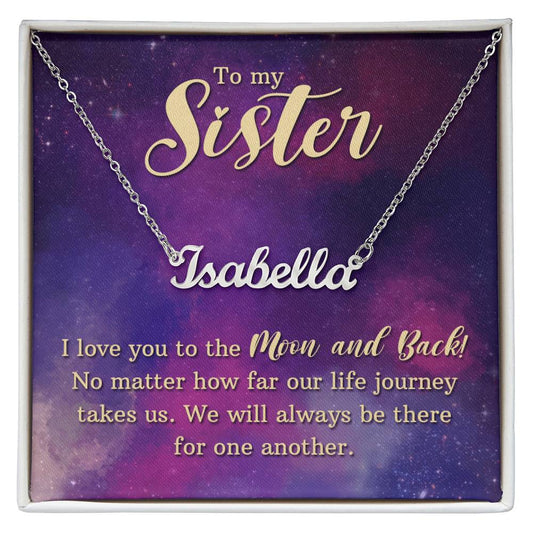 To My Sister - Custom Name Necklace