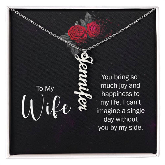 To My Wife - Vertical Name Necklace