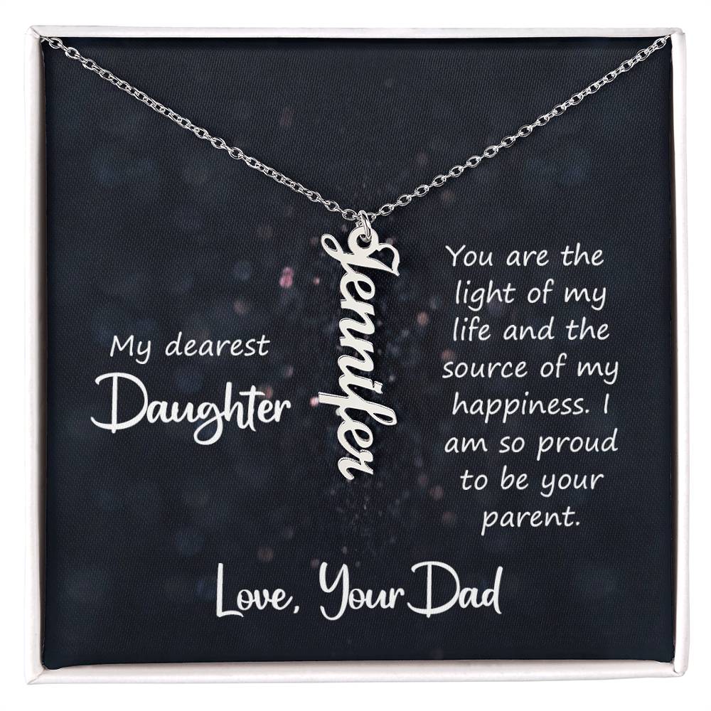 My Dearest Daughter - Vertical Name Necklace