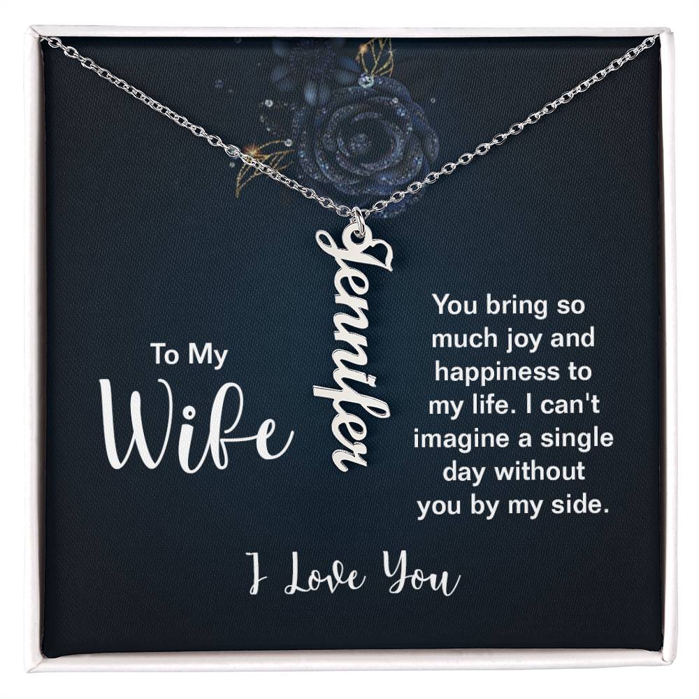 To My Wife - Vertical Name Necklace