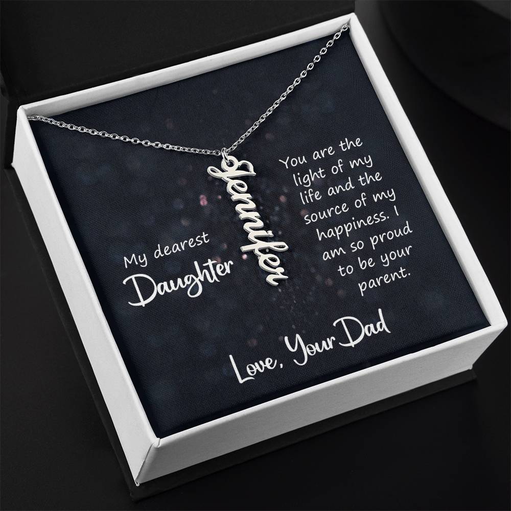 My Dearest Daughter - Vertical Name Necklace