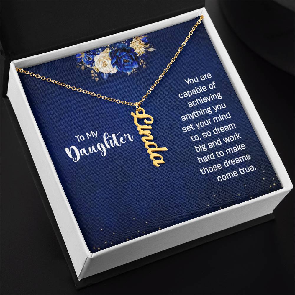 To My Daughter - Vertical Name Necklace