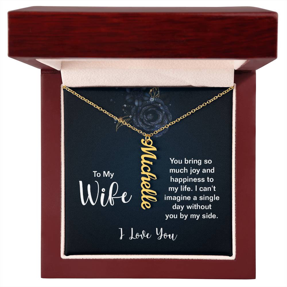 To My Wife - Vertical Name Necklace