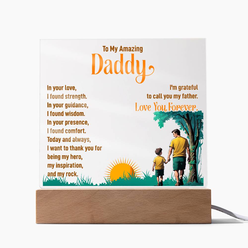 To My Amazing Daddy - Acrylic Square Plaque