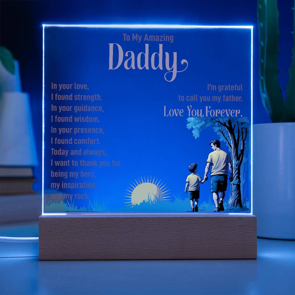 To My Amazing Daddy - Acrylic Square Plaque