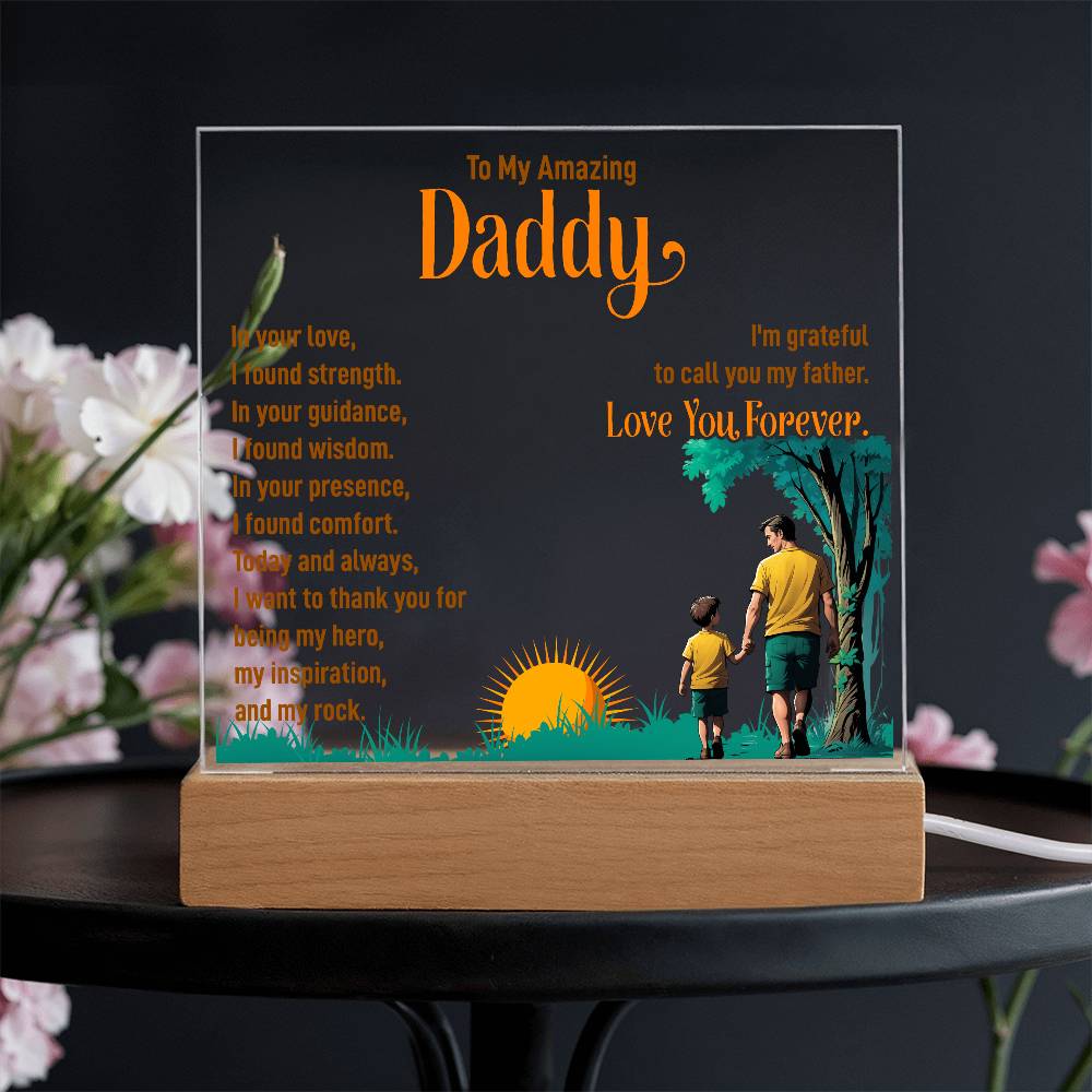 To My Amazing Daddy - Acrylic Square Plaque