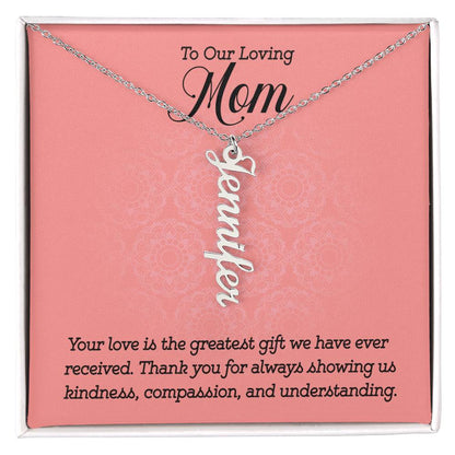 To Our Loving Mom - Multi Vertical Name Necklace