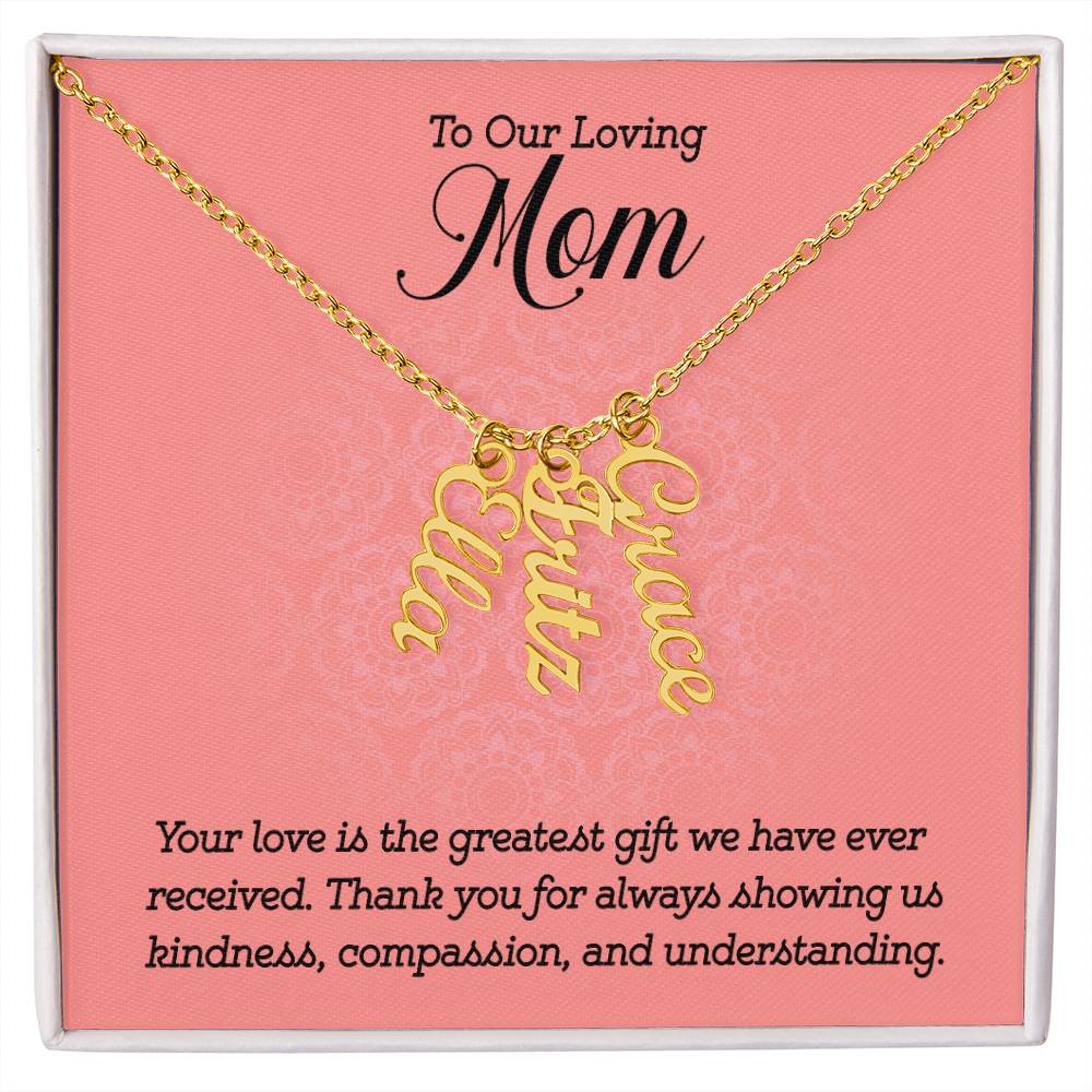 To Our Loving Mom - Multi Vertical Name Necklace