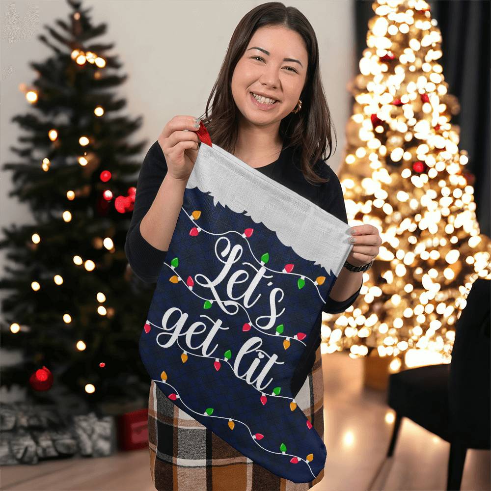 Let's Get Lit - Giant Holiday Stocking