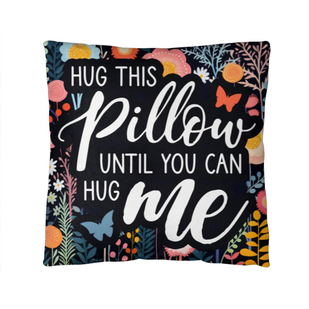 Hug Me - Classic Pillow