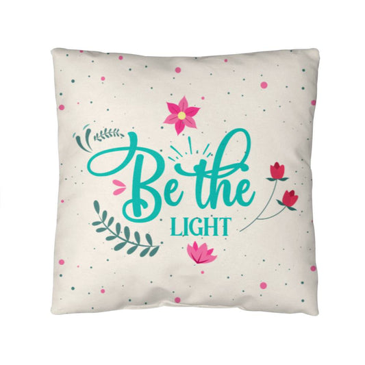 Be The Light - Classic Pillow