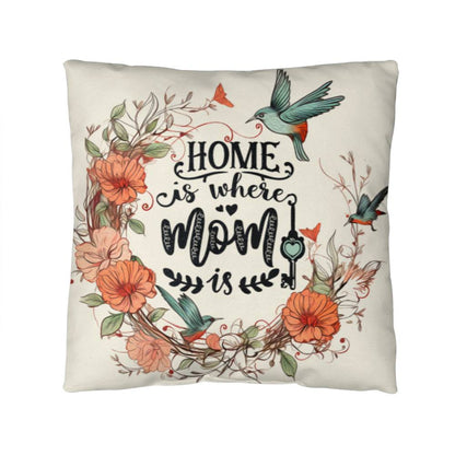 Home is Where Mom Is - Classic Pillow