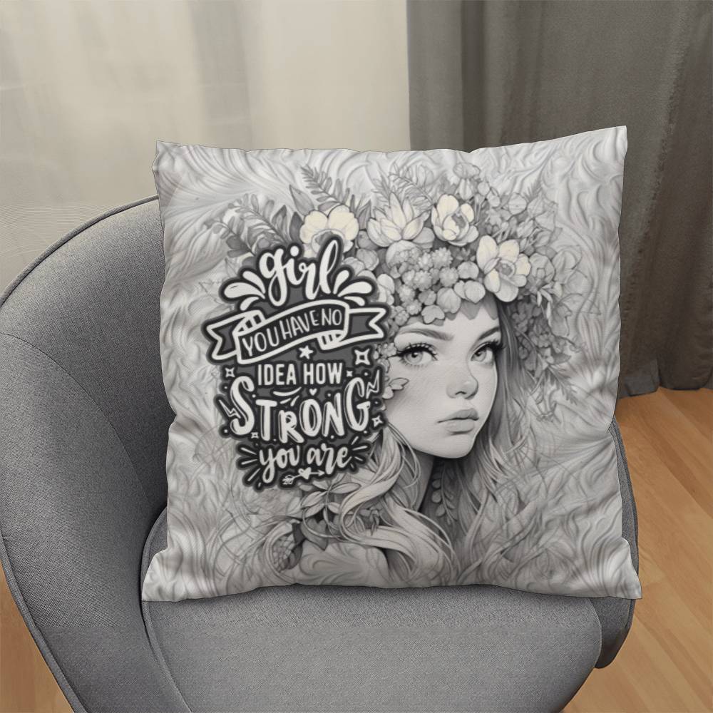 Girl You Are Strong - Classic Pillow