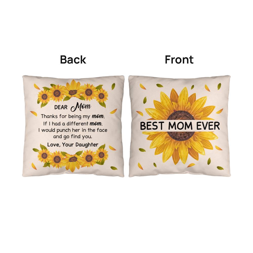 Best Mom Ever - Indoor/Outdoor Pillow