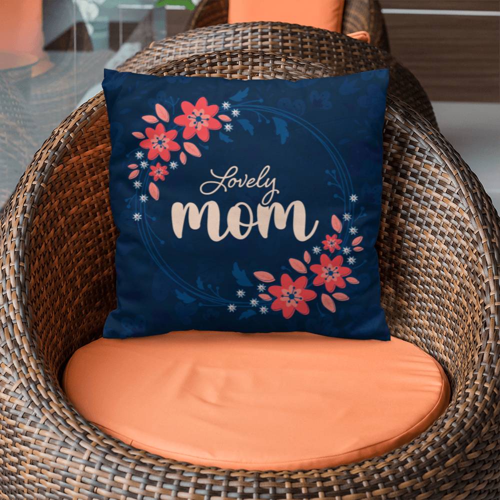 Lovely Mom - Pillow Cover With Insert