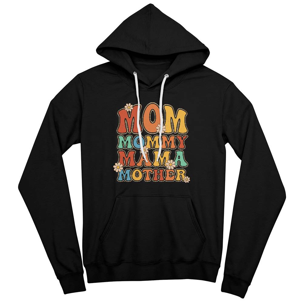 Mom Mommy Mama - Pullover Fleece Hoodie