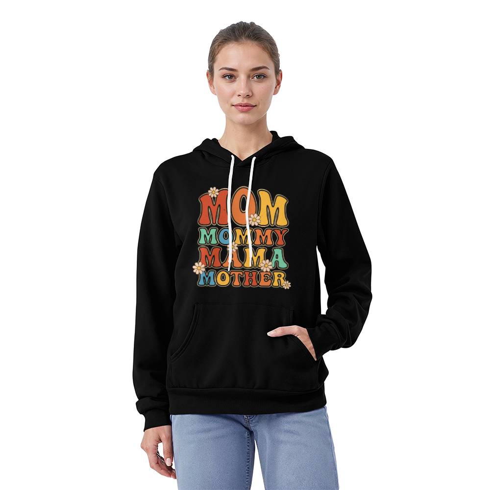 Mom Mommy Mama - Pullover Fleece Hoodie