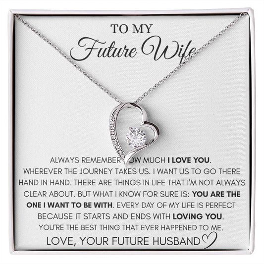 To My Future Wife - I Love You - Forever Love Necklace