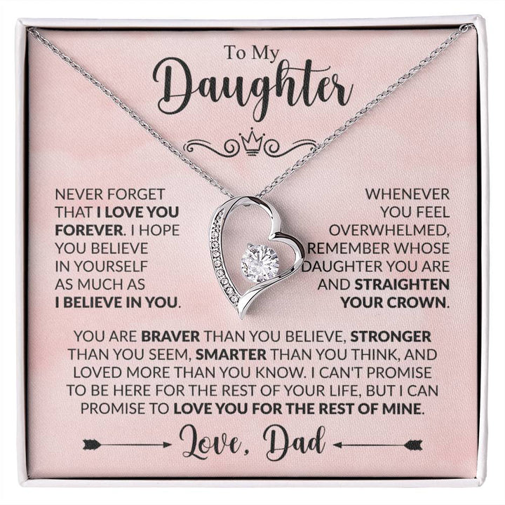 To Daughter From Dad - Never Forget That I love You - Forever Love Necklace