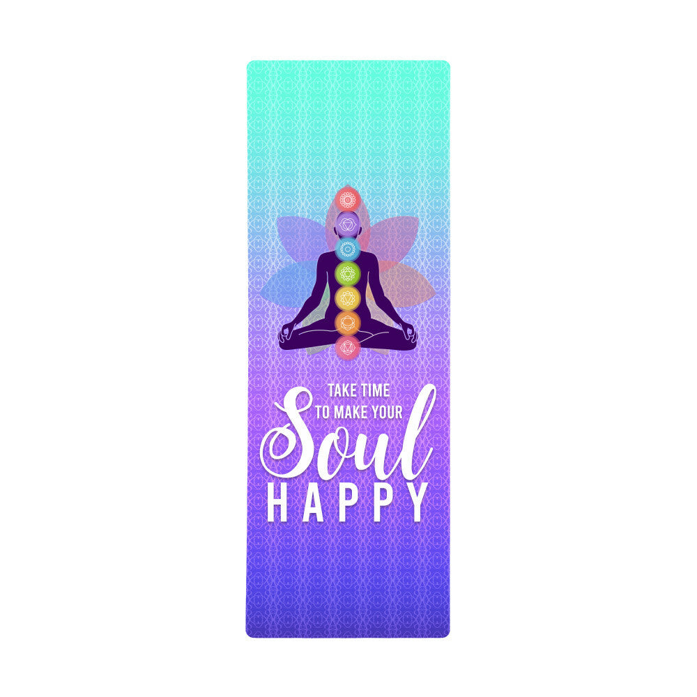 Make Your Soul Happy - High Quality Yoga Mat