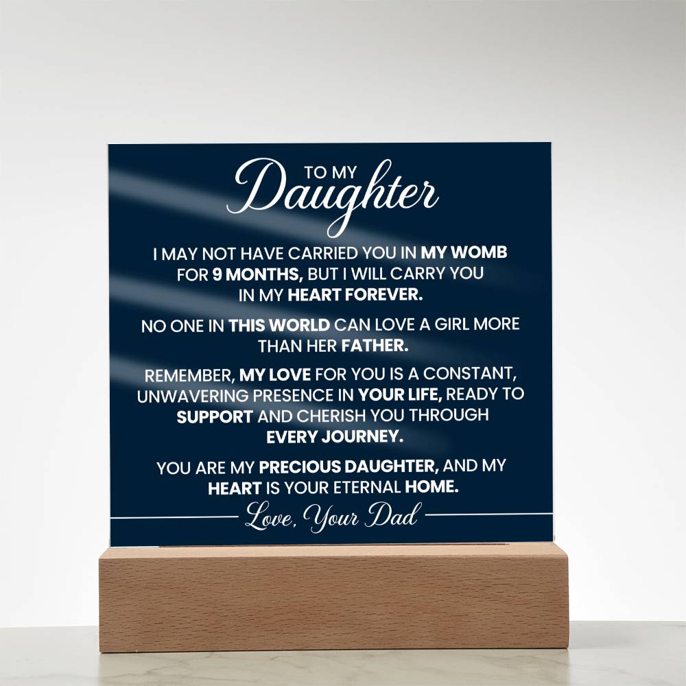 To My Daughter - Acrylic Square Plaque