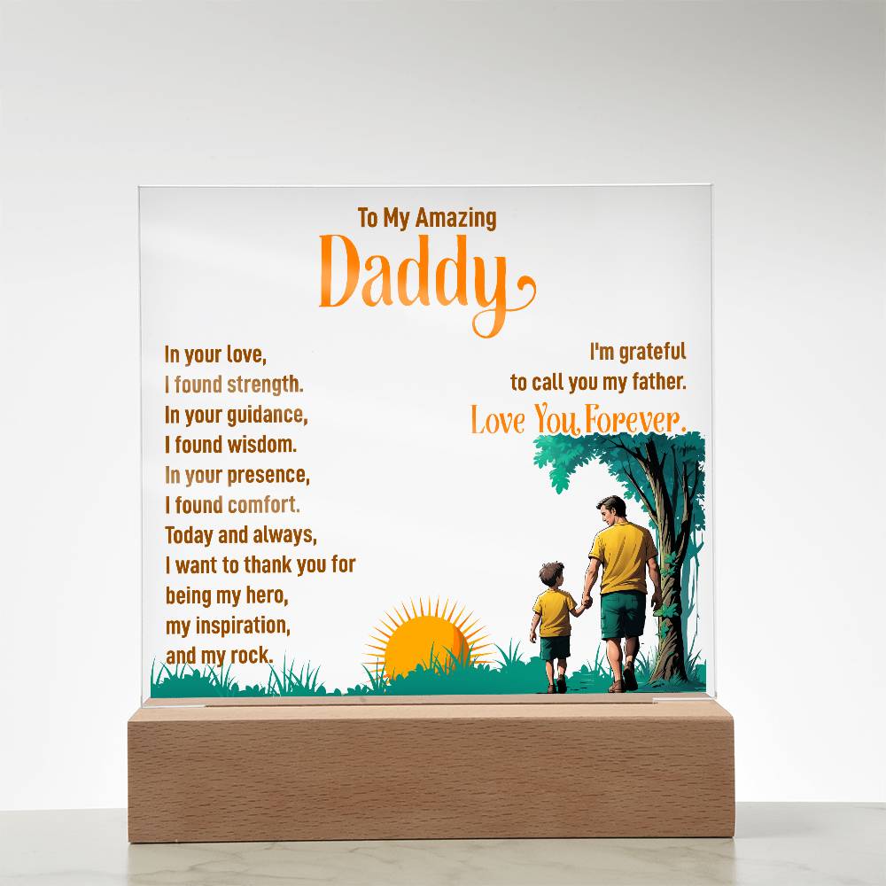 To My Amazing Daddy - Acrylic Square Plaque