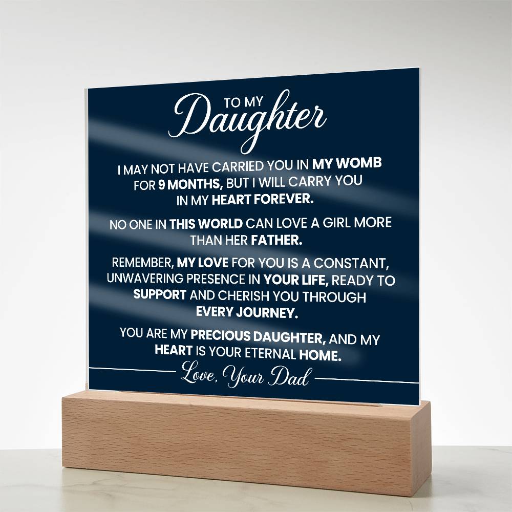 To My Daughter - Acrylic Square Plaque