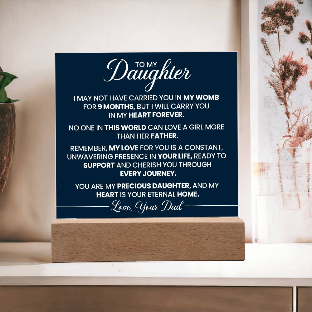 To My Daughter - Acrylic Square Plaque