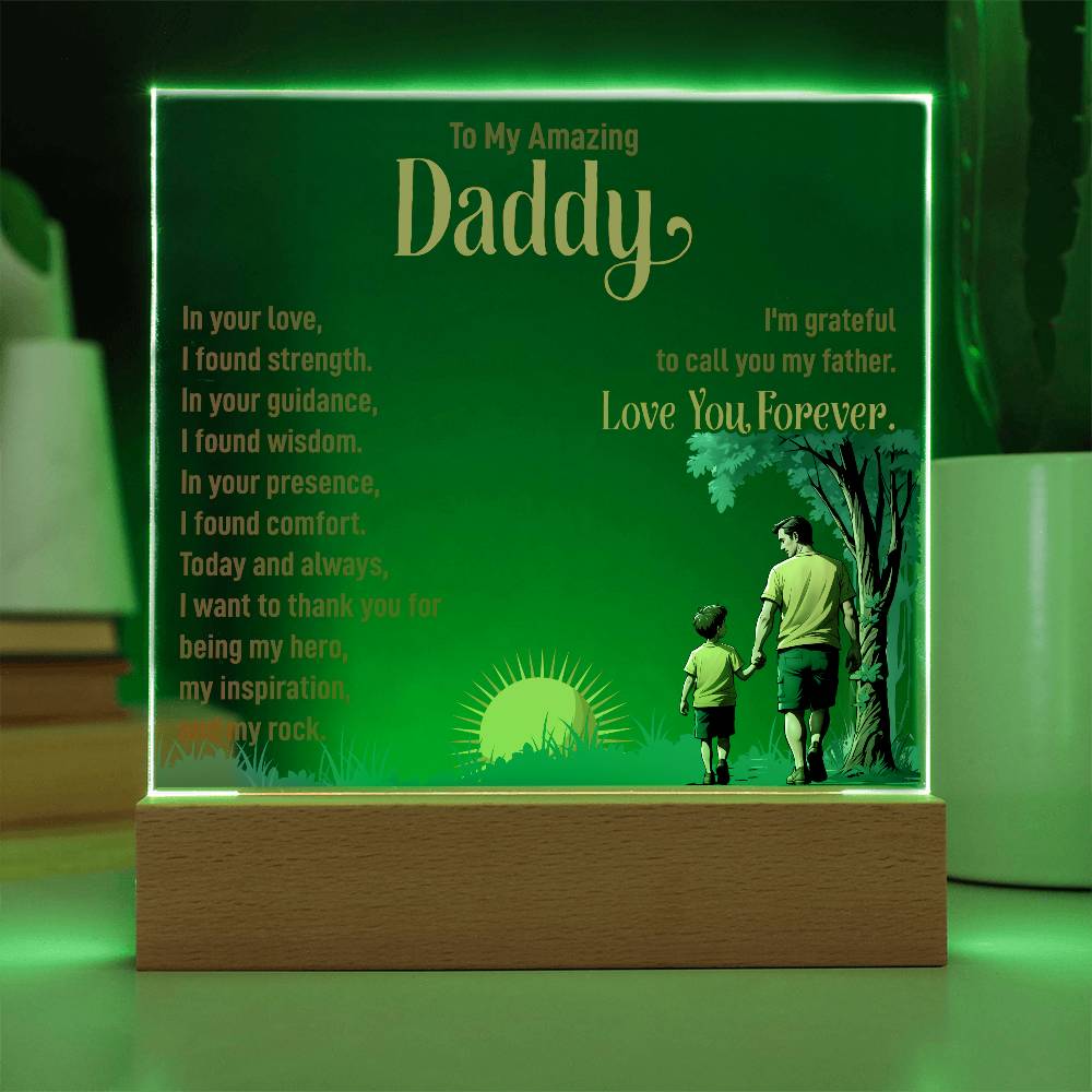 To My Amazing Daddy - Acrylic Square Plaque