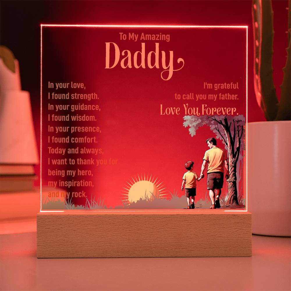 To My Amazing Daddy - Acrylic Square Plaque