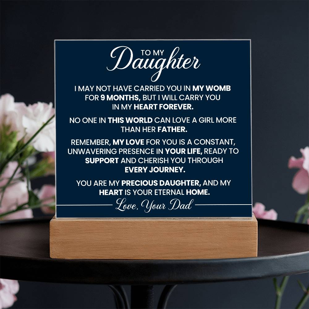 To My Daughter - Acrylic Square Plaque