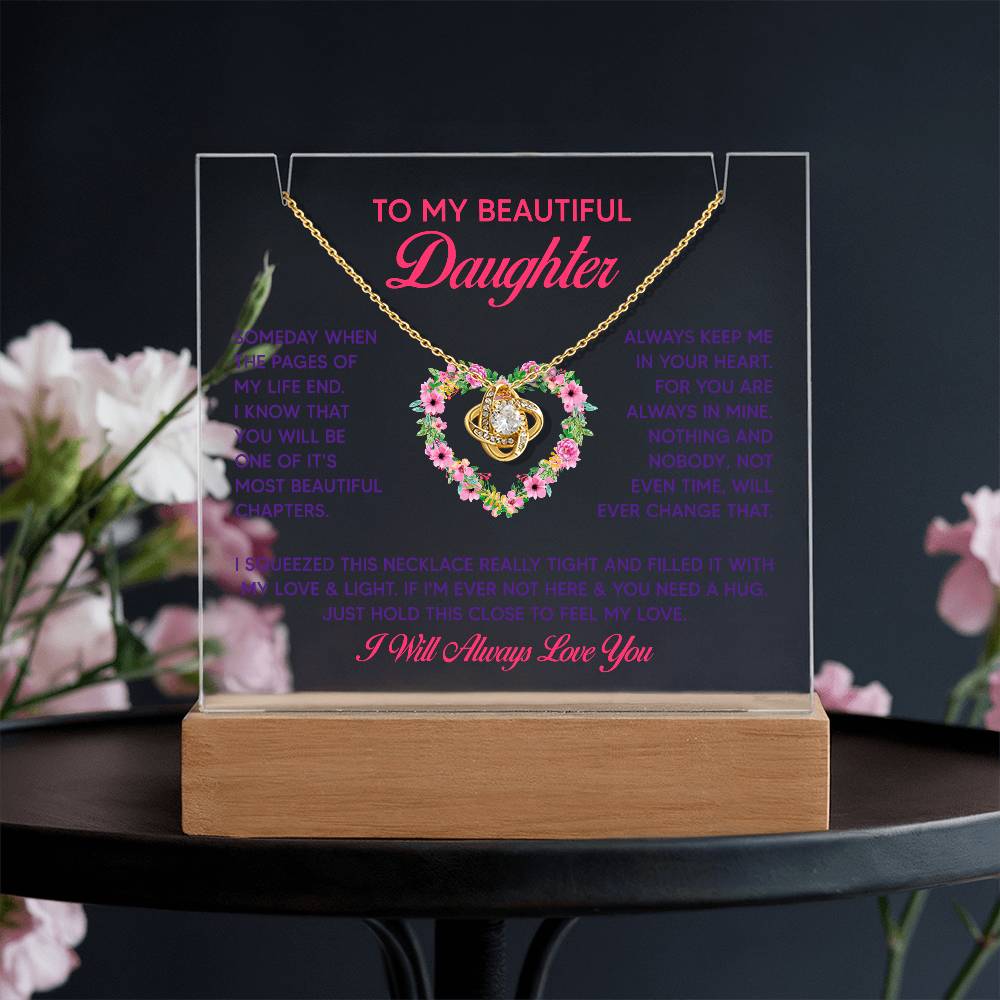 Beautiful Daughter - Keepsake Acrylic & Love Knot Necklace